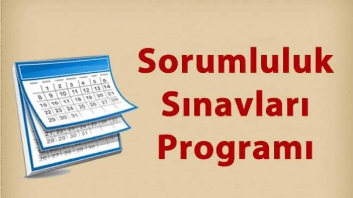 2024 - 2025 EĞİTİM ÖĞRETİM YILI HAZİRAN AYI SORUMLULUK SINAV TAKVİMİ